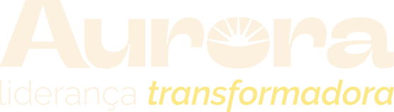 Aurora - Liderança Transformadora